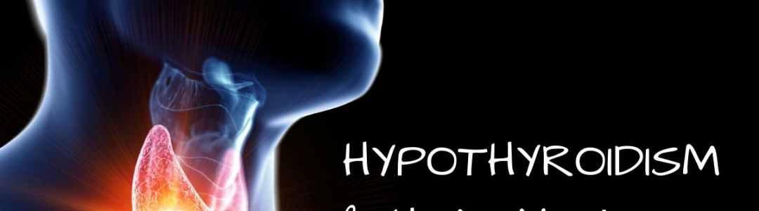Hypothyroidism & Hearing Loss