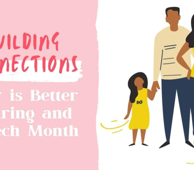 Building Connections | May is Better Hearing and Speech Month