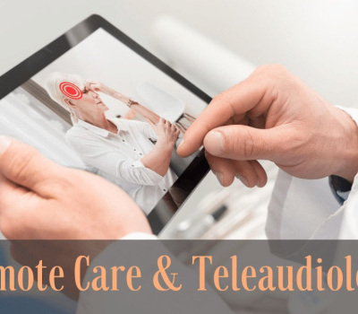 Remote Care & Teleaudiology